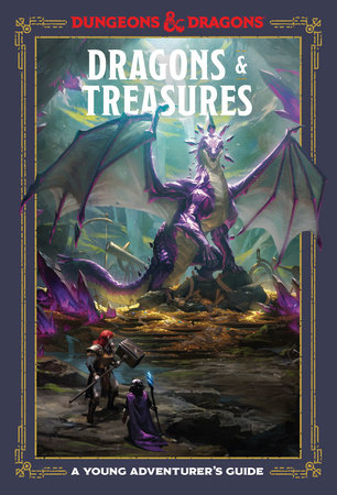 A Young Adventurer's Guide- Dragons & Treasures (Hardcover)