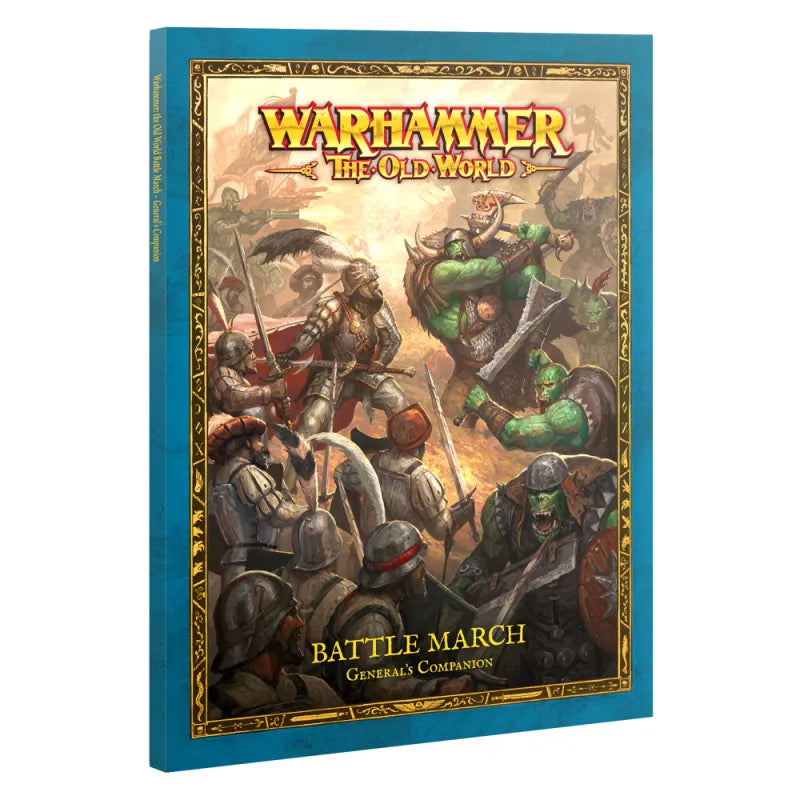 Warhammer the Old World: Battle March - General's Companion