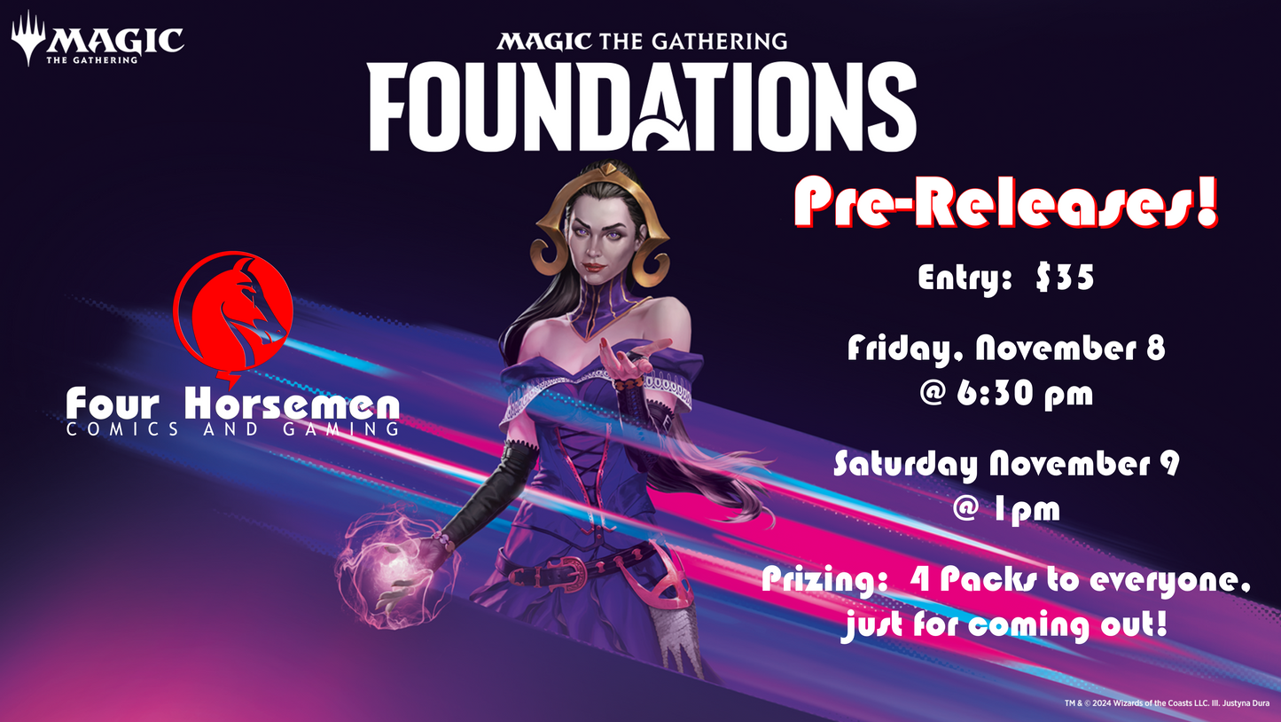 MTG: Foundations Pre-Release Friday November 8 2024