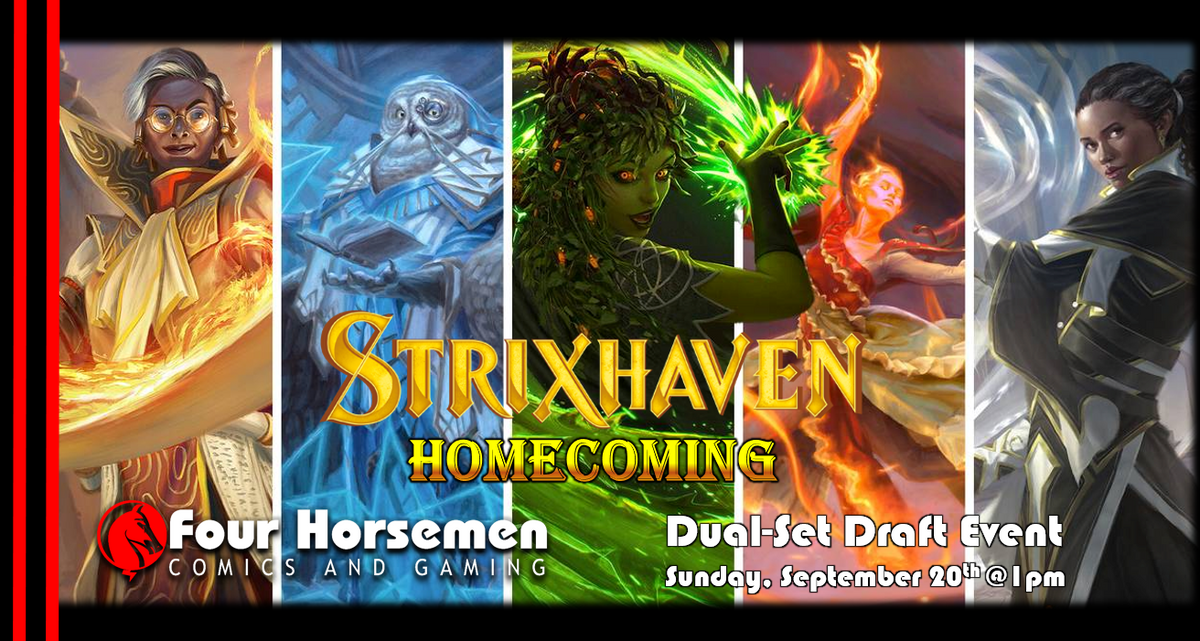 Strixhaven Homecoming Draft - Sunday, September 20th
