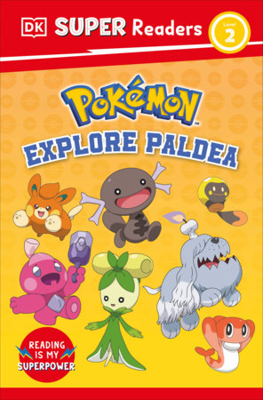 Pokemon Explore Paldea - DK Super Readers