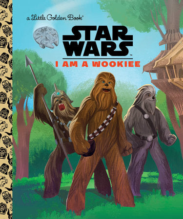 Little Golden Book I Am a Wookiee (Star Wars)