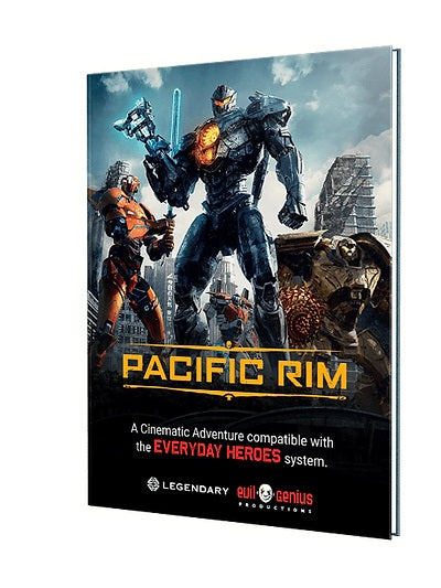 Everyday Heroes RPG: Pacific Rim Cinematic Adventure (Soft Cover)