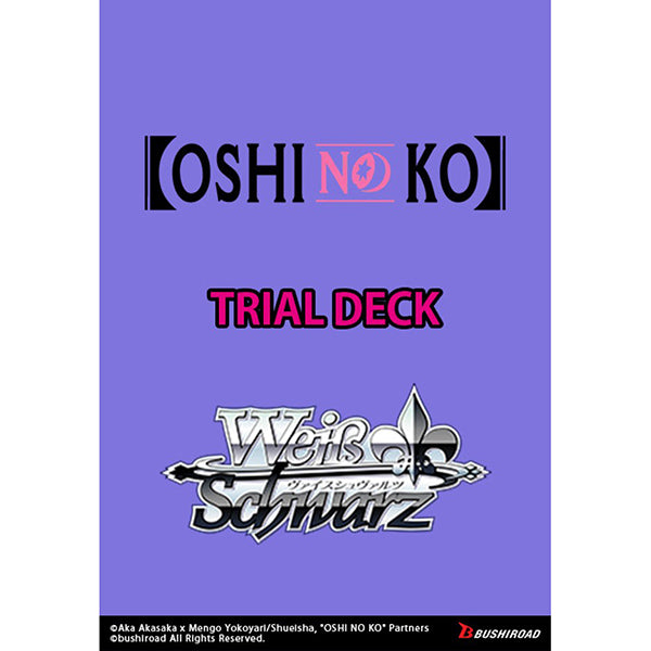 Weiss Schwarz: Oshi No Ko Trial Deck