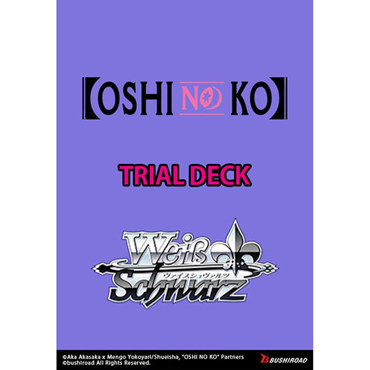 Weiss Schwarz: Oshi No Ko Trial Deck