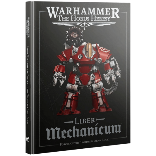 Warhammer Horus Heresy: Liber Mechanicum: Forces of the Taghmata Army Book