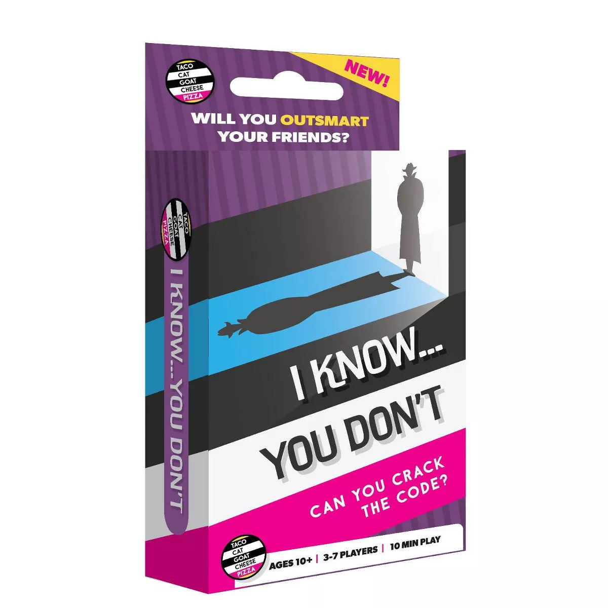 I Know You Don't