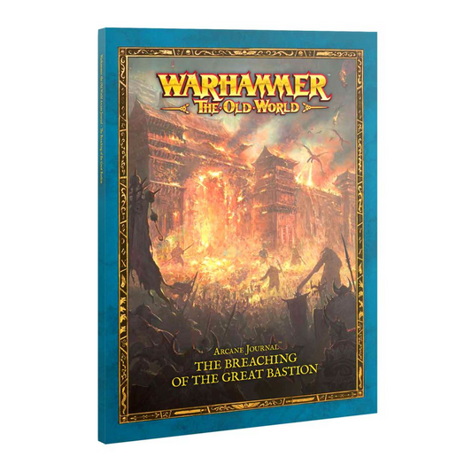 Warhammer the Old World: Arcane Journal - Breaching of the Great Bastion