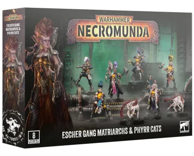 Necromunda Skirmish: Escher - Matriarchs & Phyrr Cats