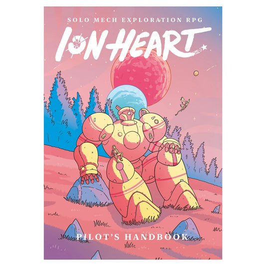 Ion Heart Pilot's Handbook: Solo RPG Core Rulebook