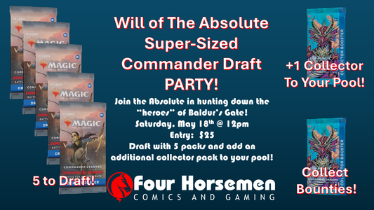 Will of The Absolute Super Sized Commander Draft Party - May 18, 2024