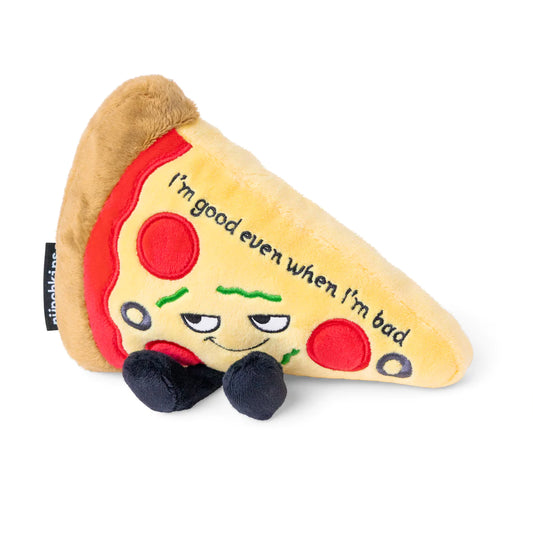 "Even When I'm Bad, I'm Good" Plush Pizza