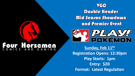 VGC Double Header Mid Season Showdown and Premier Event - Feb 11. 2024