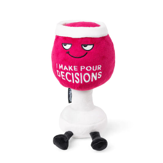 "I Make Pour Decisions" Plush Red Wine