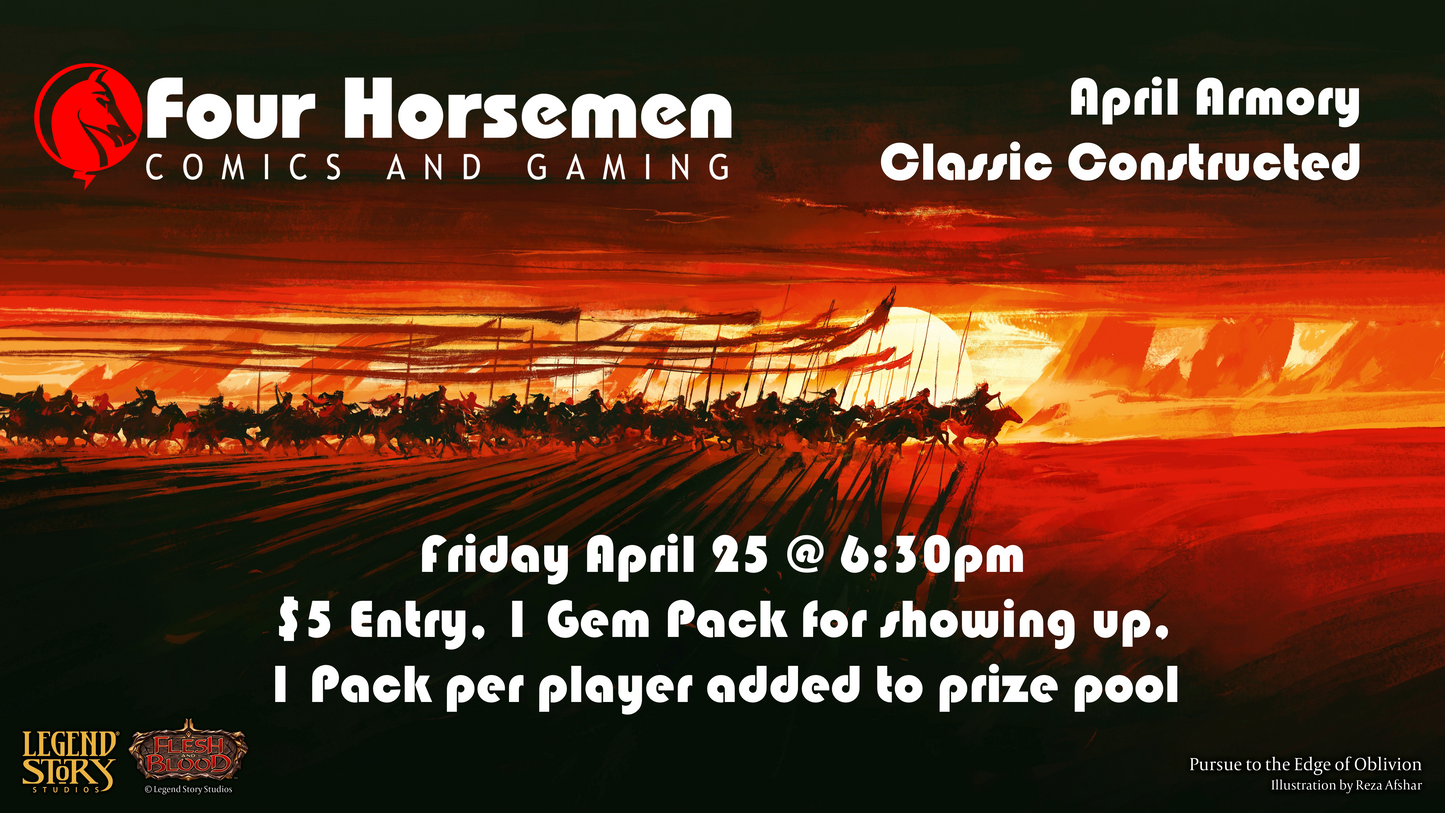 April Flesh and Blood Armory: Classic Constructed April 25 2025