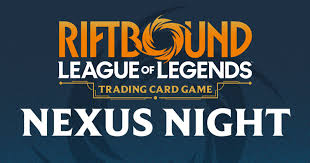 Riftbound: Nexus Nights - Weekly Play