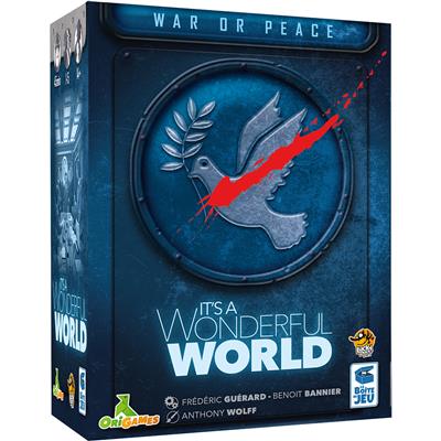 IT'S A WONDERFUL WORLD: WAR OR PEACE