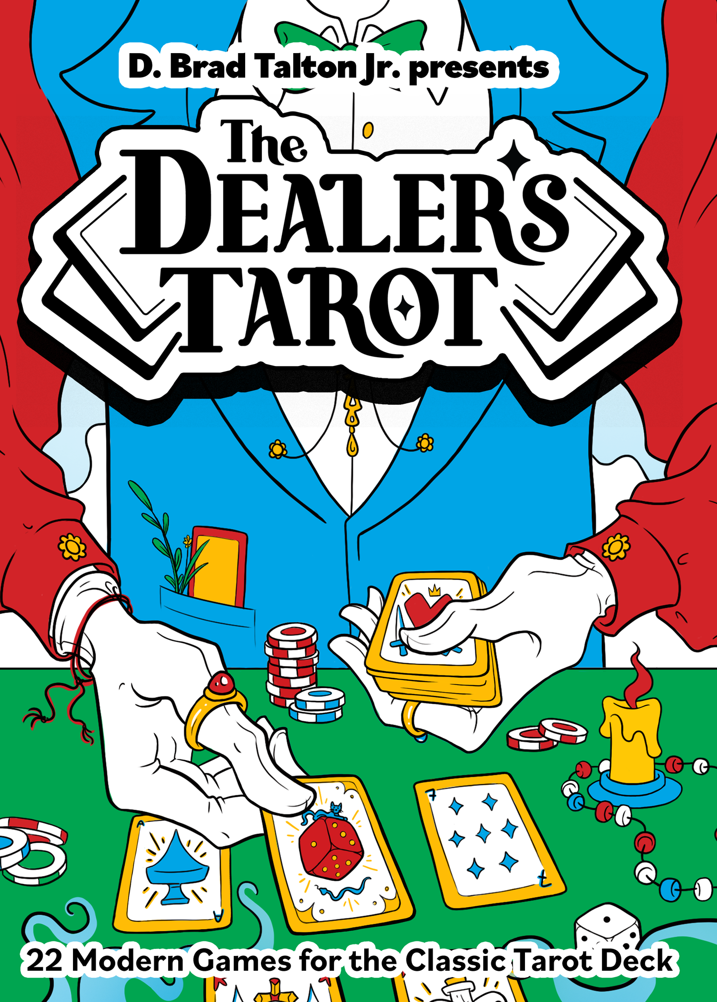 The Dealer's Tarot: 22 Modern Card Games