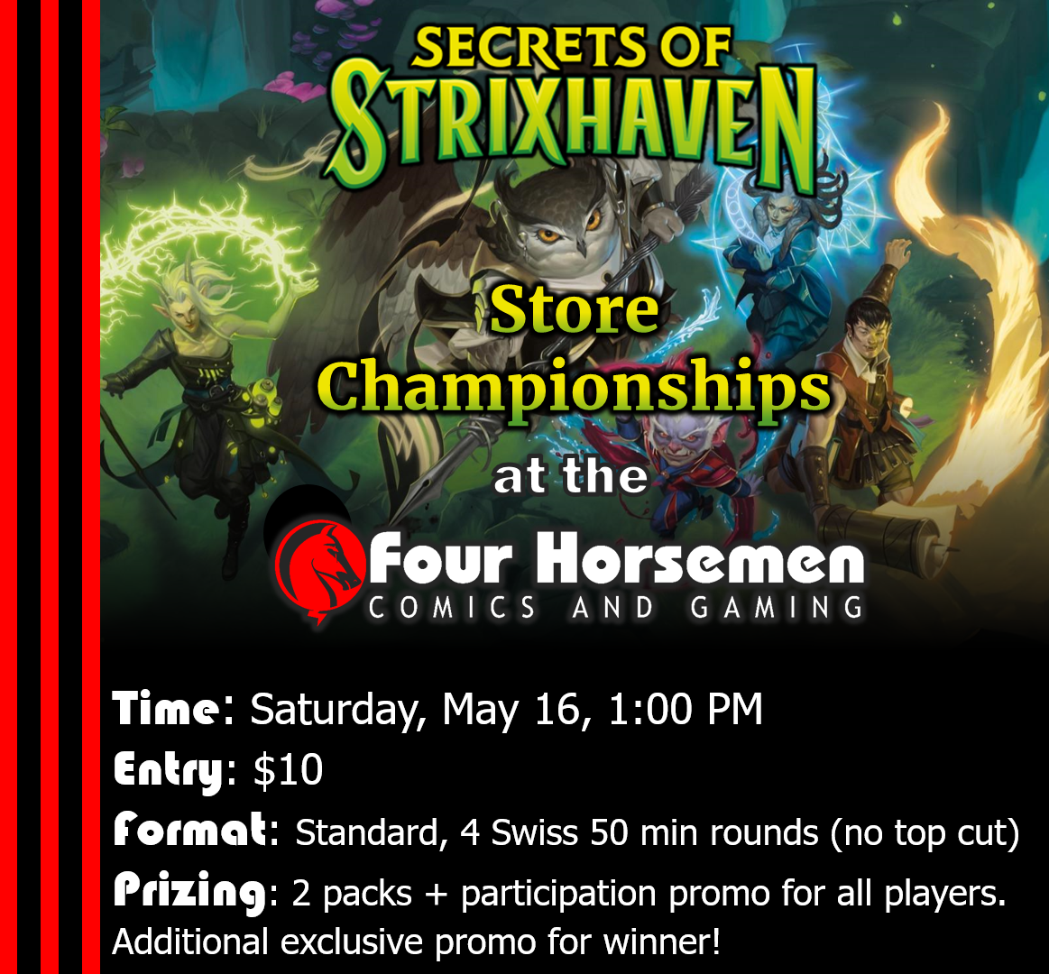 MTG: Strixhaven Schools of Magic Store Championship - Saturday, May 16, 2026