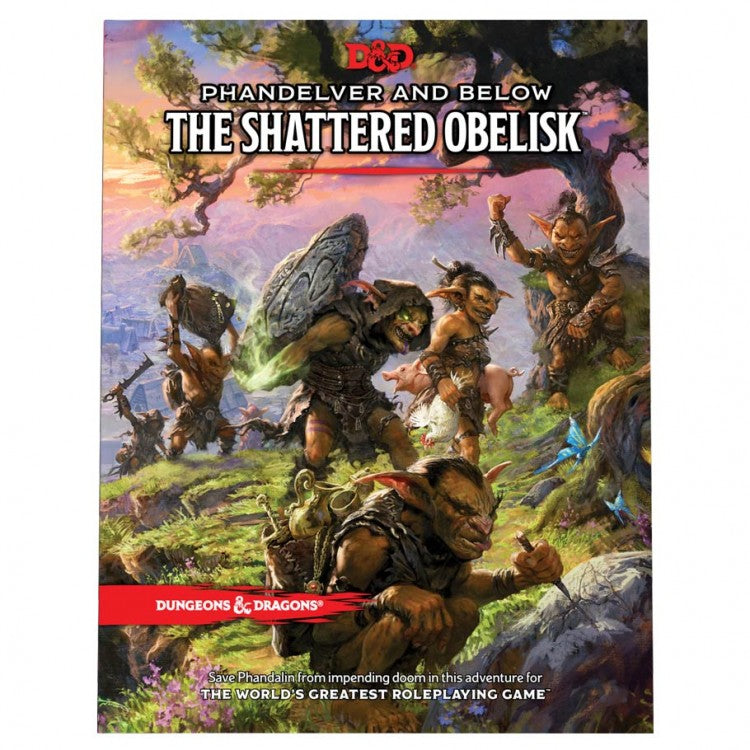 Dungeons & Dragons: Phandelver And Below - The Shattered Obelisk