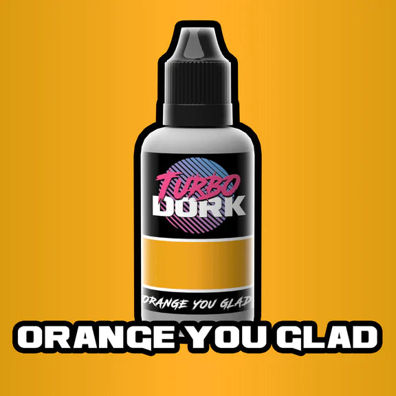 Turbo Dork:  Orange You Glad