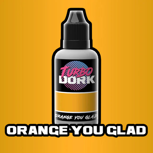 Turbo Dork:  Orange You Glad