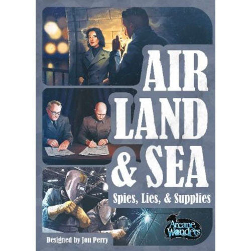 Air, Land & Sea: Spies, Lies & Supplies