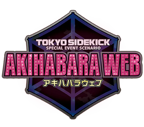 Tokyo Sidekick Special Event Scenario Akihabara Web