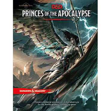 Dungeons & Dragons 5E RPG: Elemental Evil - Princes of the Apocalypse